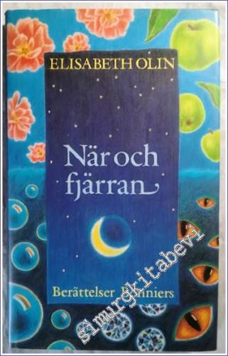 När Och Fjärran - Berättelser -        1990