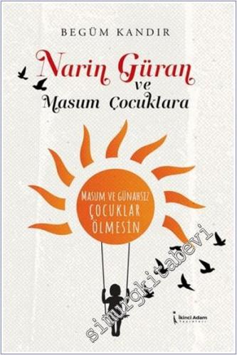 Narin Güran ve Masum Çocuklara - Masum ve Günahsız Çocuklar Ölmesin -        2025
