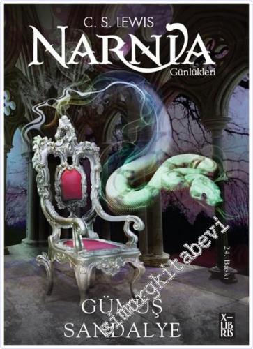 Narnia Günlükleri 6 - Gümüş Sandalye - 2025