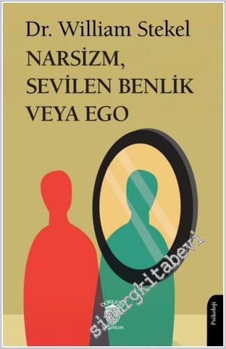 Narsizm, Sevilen Benlik veya Ego -        2025