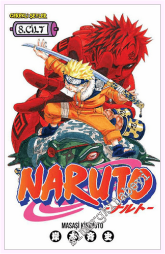 Naruto - 8. Cilt : Canı Pahasına Savaşmak -