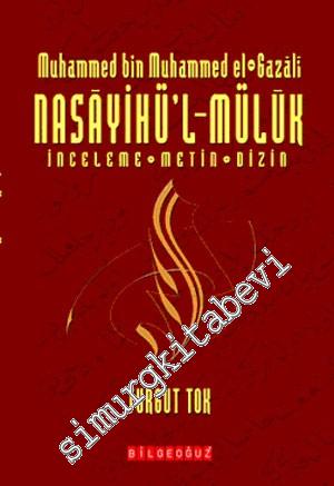 Nasayihü'l-Müluk: İnceleme- Metin- Dizin -