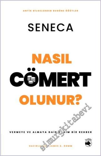Nasıl Cömert Olunur – Vermeye ve Almaya Dair Kadim Bir Rehber -        2025