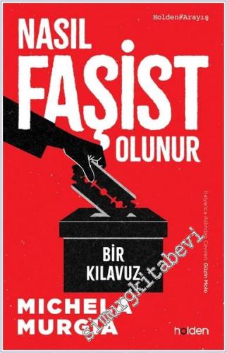 Nasıl Faşist Olunur : Bir Kılavuz -        2025