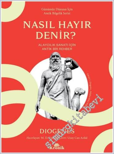 Nasıl Hayır Denir : Alaycılık Sanatı İçin Antik Bir Rehber -        2025