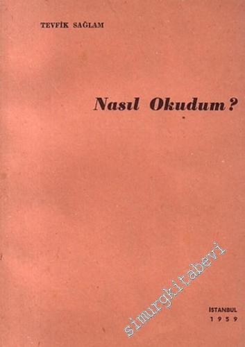 Nasıl Okudum -        1981