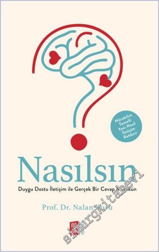 Nasılsın: Duygu Dostu İletişim ile Gerçek Bir Cevap Mümkün - 2025