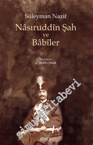 Nasıruddin Şah ve Babiler -        2014