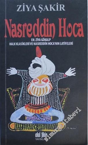 Nasreddin Hoca / Ziya Gökalp Halk Klasikleri ve Nasreddin Hoca'nın Lat