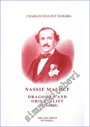 Nassif Mallouf : Dragoman and Orientalist (1823-1865) -        2010