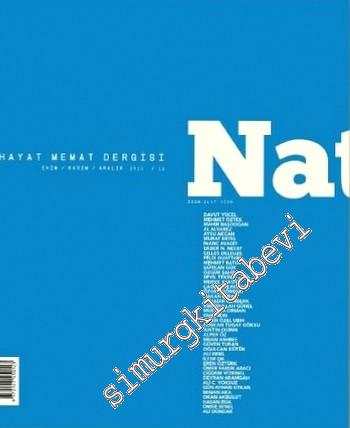 Natama Üç Aylık Hayat Memat Dergisi - Sayı: 12 Ekim, Kasım, Aralık