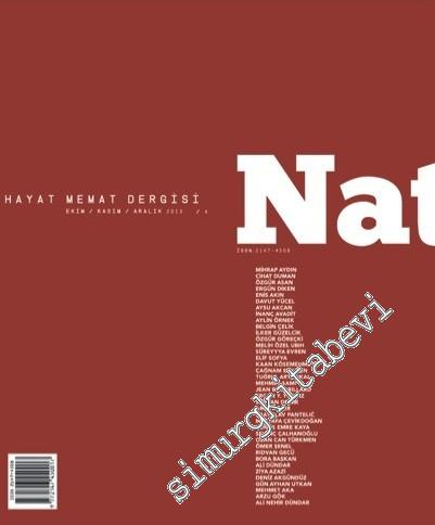Natama Üç Aylık Hayat Memat Dergisi - Sayı: 4 Ekim, Kasım, Aralık