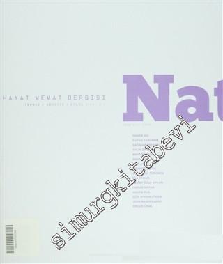 Natama Üç Aylık Hayat Memat Dergisi - Sayı: 7 Temmuz, Ağustos, Eylül