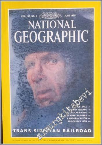 National Geographic - Dosya: Trans - Siberian Railroad - Sayı: 6  Vol: 193    June 1998