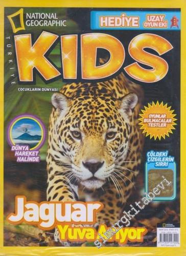 National Geographic Kids : Çocukların Dünyası :  Jaguar Yuva Arıyor : Hediye Uzay Oyun Eki - Mart       2010