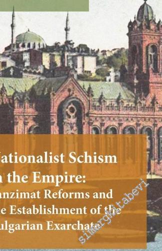 Nationalist Schism in the Empire: Tanzimat Reforms and the Establishme