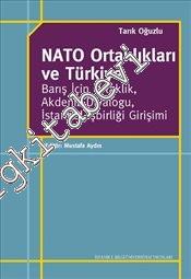 NATO Ortaklıkları ve Türkiye: Barış İçin Ortaklık Akdeniz Diyaloğu İst