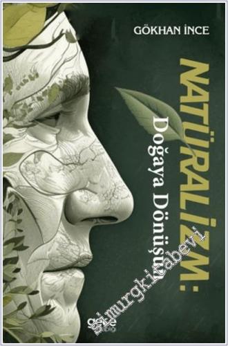 Natüralizm Doğaya Dönüşün -        2025