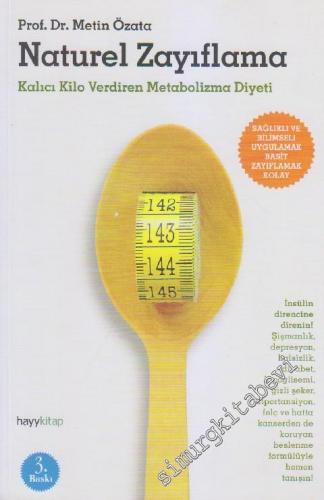 Naturel Zayıflama: Kalıcı Kilo Verdiren Metobalizma Diyeti -