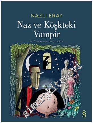 Naz ve Köşkteki Vampir -        2021