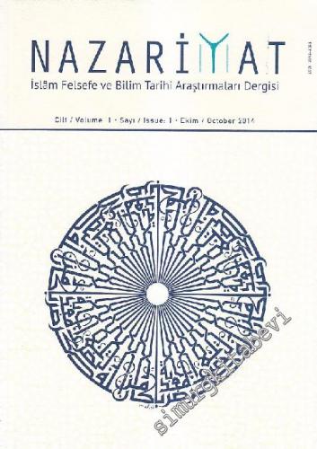 Nazariyat: İslam Felsefe ve Bilim Tarihi Araştırmaları Dergisi - Sayı: