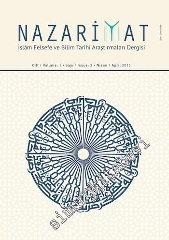 Nazariyat: İslam Felsefe ve Bilim Tarihi Araştırmaları Dergisi - Sayı: