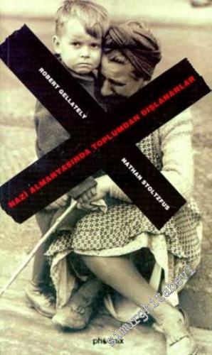 Nazi Almanyasında Toplumdan Dışlananlar -        2002