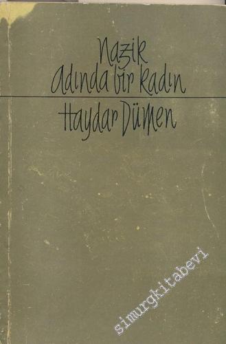 Nazik Adından Bir Kadın -        1993