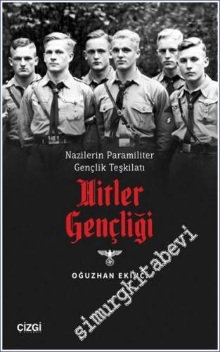 Nazilerin Paramiliter Gençlik Teşkilatı Hitler Gençligi -        2023