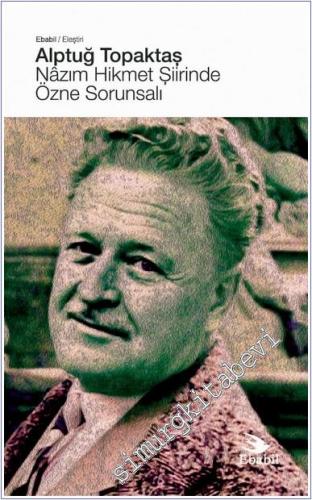 Nâzım Hikmet Şiirinde Özne Sorunsalı -        2025