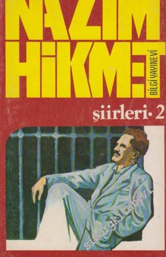 Nazım Hikmet Şiirleri 2: Mapusluk Zor Zanaat -
