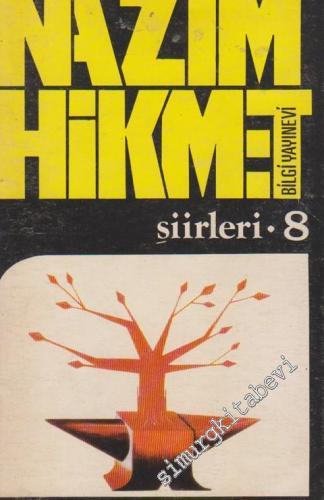 Nazım Hikmet Şiirleri 8: Tavı Gelmişti Demirin -