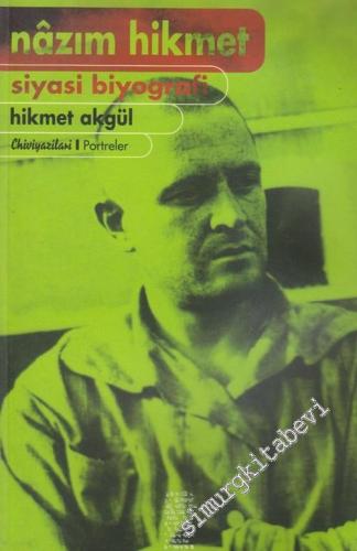 Nâzım Hikmet: Siyasi Biyografi -        2002