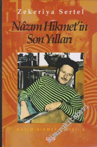Nâzım Hikmet'in Son Yılları CİLTLİ