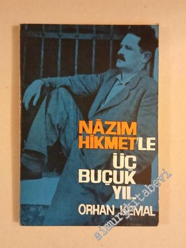 Nâzım Hikmet'le Üç Buçuk [ 3,5 ] Yıl -        1965