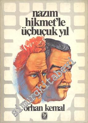 Nâzım Hikmet'le Üç Buçuk [ 3,5 ] Yıl -