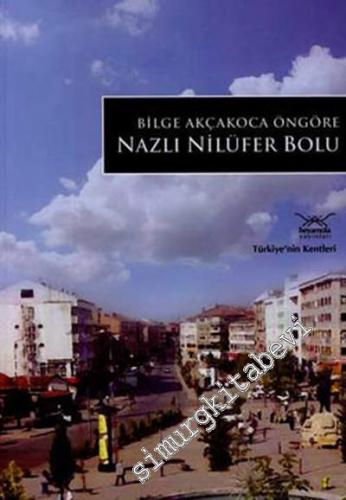 Nazlı Nilüfer Bolu -
