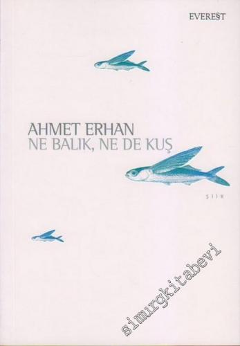 Ne Balık, Ne de Kuş -        2002