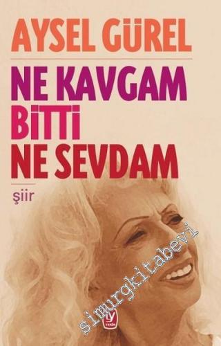 Ne Kavgam Bitti Ne Sevdam -
