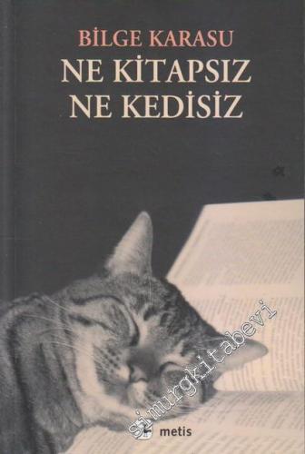 Ne Kitapsız Ne Kedisiz -        2020