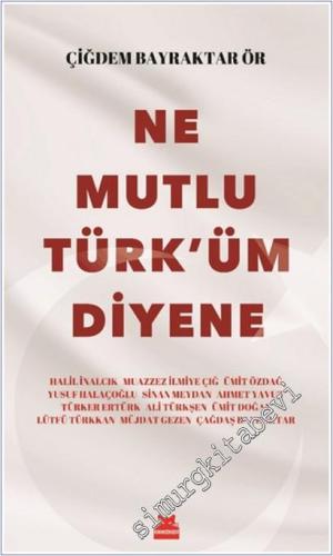 Ne Mutlu Türk'üm Diyene -        2025