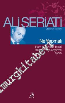 Ne Yapmalı :  Rum Suresi'nin Tefsiri Bilinç ve Eşekleştirme Aydın -