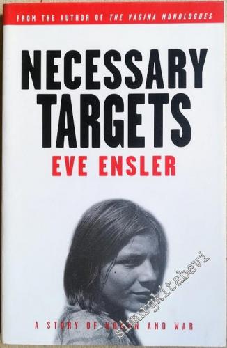 Necessary Targets: A Story of Women and War - A Play