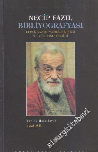 Necip Fazıl Bibliyografyası : Dergi - Gazete Yazıları İndeksi "Büyük D