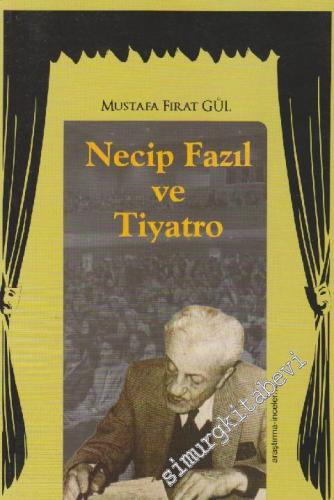 Necip Fazıl ve Tiyatro -