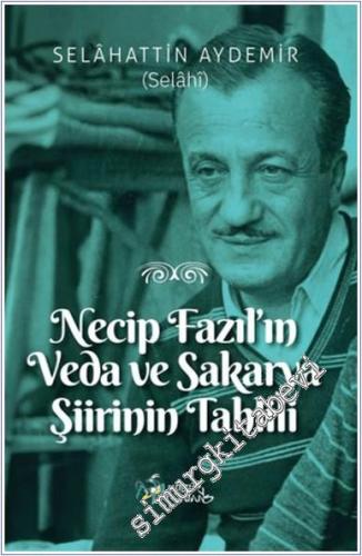 Necip Fazıl'ın Veda ve Sakarya Şiirinin Tahlili -        2025