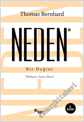 Neden : Bir Değini : Otobiyografik Beşleme -
