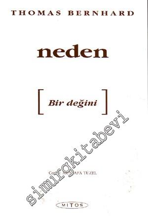 Neden [ Bir Değini ] -