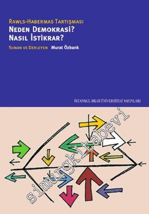 Neden Demokrasi, Nasıl İstikrar? Rawls - Habermas Tartışması -