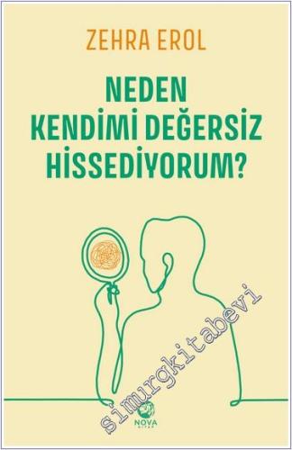 Neden Kendimi Değersiz Hissediyorum -        2024